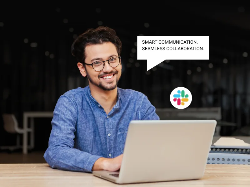 Slack - seamless collaboration tool